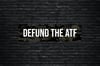 Defund the Atf - Multicam Black