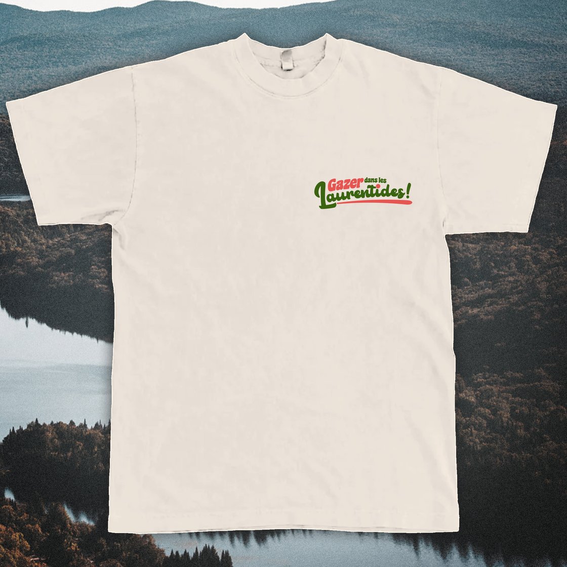 Image of GAZER DANS LES LAURENTIDES 🌲🌲🌲🌲🌲 T-SHIRT
