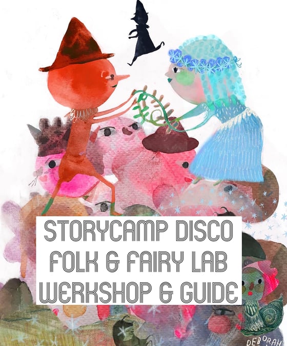 Image of The StoryCamp Disco Folktale Companion & FairyLab Workshop Video