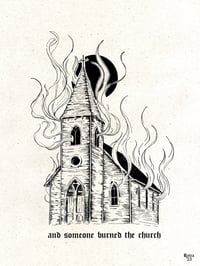 Burned the Church Print 