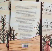 Image 4 of Libro EL MITO GENITAL. Un paseo creativo por el simbolismo sexual en la espiritualidad.