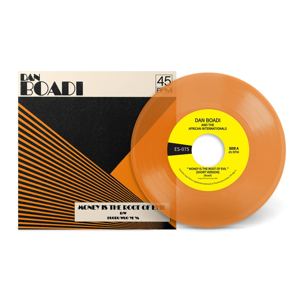 Dan Boadi & The African Internationals - Money Is The Root Of Evil (orange 7")