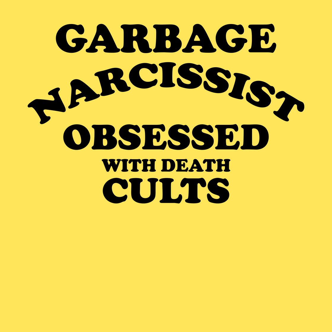 Image of Garbage Narcissist