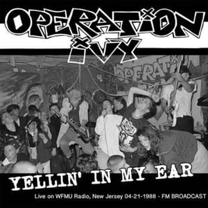 Image of Operation Ivy – Yellin' In My Ear LP (clear vinyl)