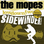 Image of The Mopes - Lowdown, Two Bit Sidewinder LP (white vinyl)