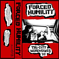 Image 1 of ROT-012 - FORCED HUMILITY - Tri-City Werewolves '23 cassette