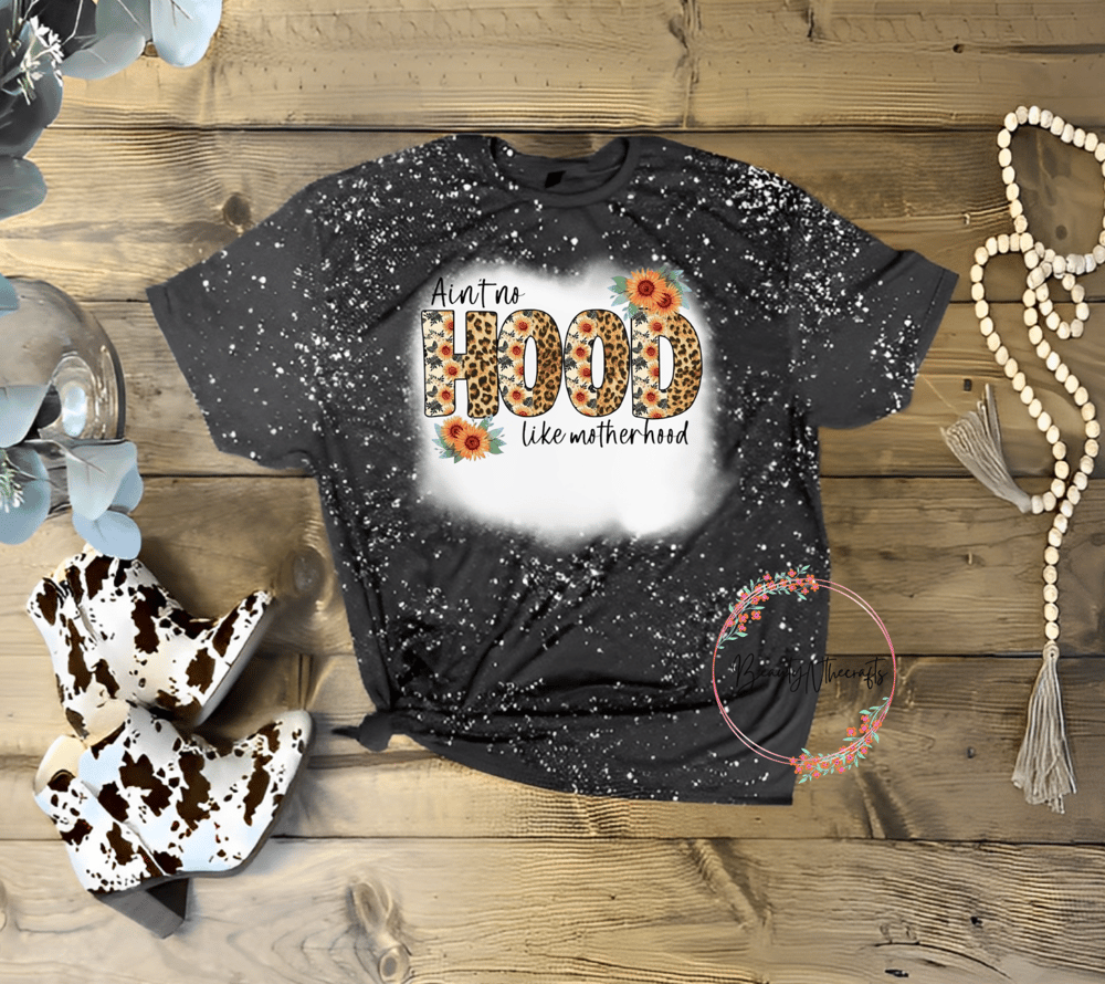 Image of Aint No Hood Like Motherhood Bleached Tee