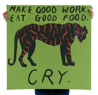 Image 1 of Sophie Vallance Cantor - 'The Manifesto of Naina' (Make Good Work, Eat Good Food, Cry)