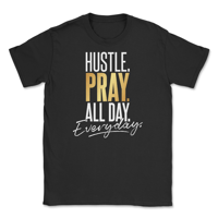 Image 1 of Hustle Pray All Day Everyday T-shirt
