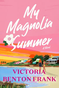 Image 1 of Victoria Benton Frank -- <em>My Magnolia Summer</em> -- SIGNED