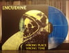 Incudine - Wrong Place Wrong Time 