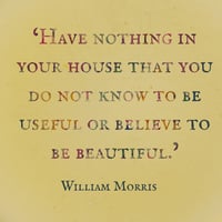 Image 2 of William Morris Quote (Ref. 507)