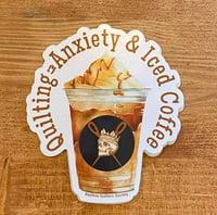 Ice Coffee and Anxiety - 4 inch sticker