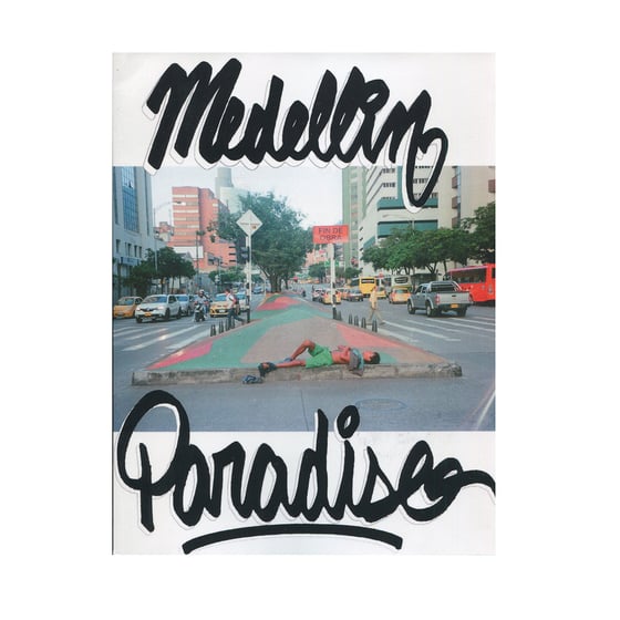Image of Medellin Paradise Book - Mark Gralla
