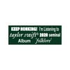 Taylor Swift Bumper Sticker