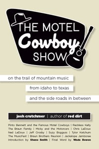 Image 2 of The Motel Cowboy Show plus Red Dirt: The Back Lounge Bundle