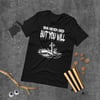 Ska Never Died But You Will t-shirt