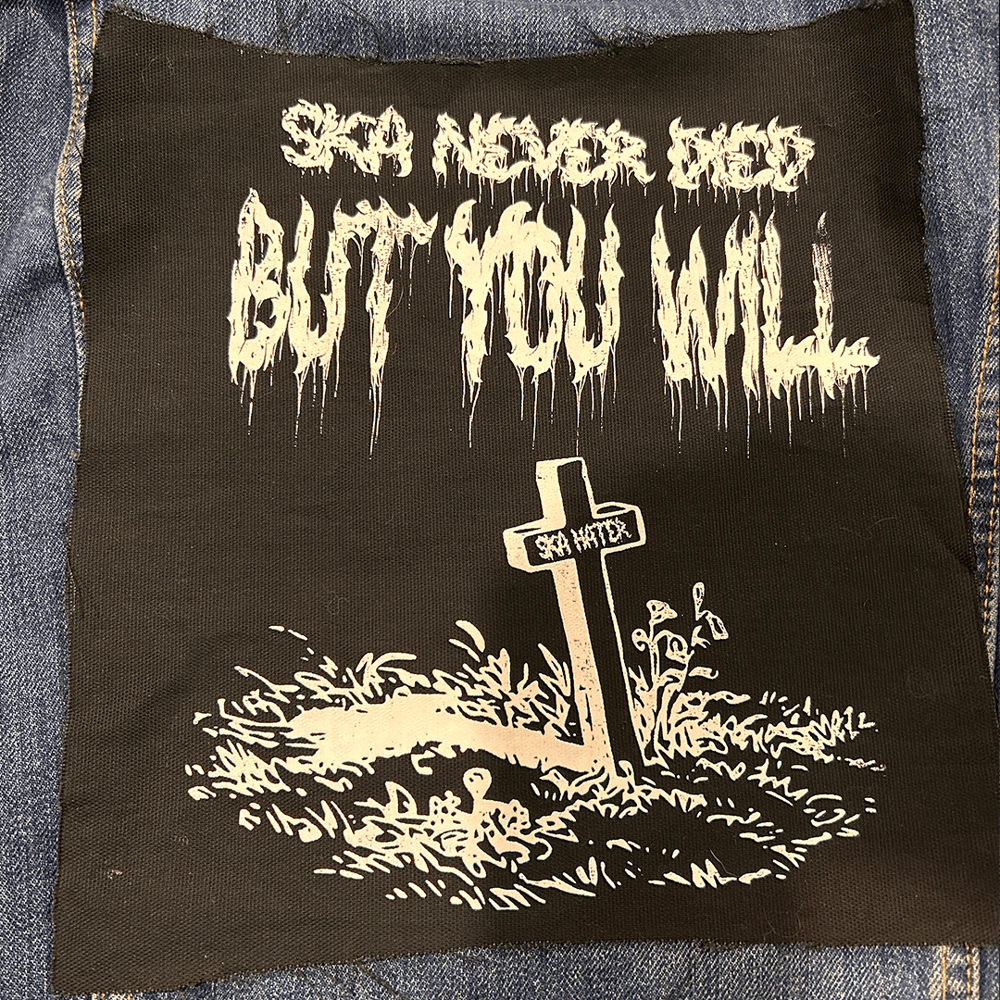 Ska Never Died Diy back patch