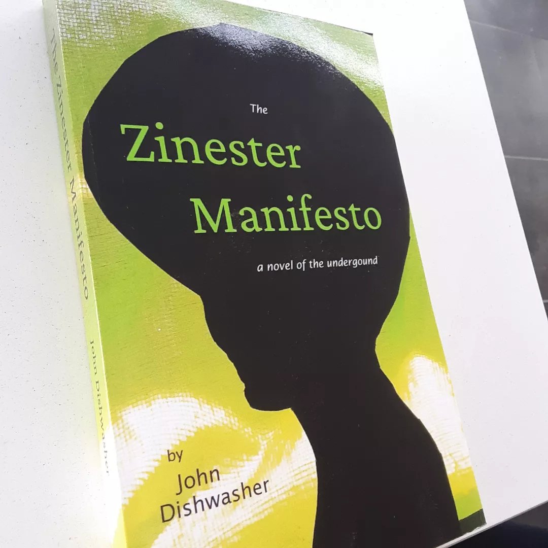Image of The Zinester Manifesto: A Novel of the Underground