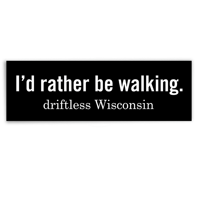 Image of I'd rather be walking. sticker