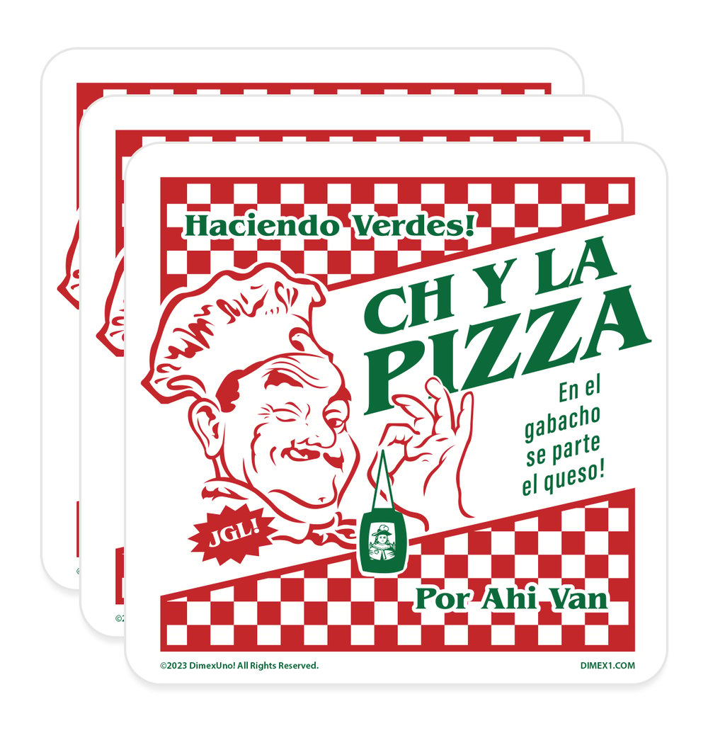 CH Y La Pizza White Sticker