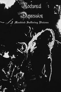 Nocturnal Depression - Mankind Suffering Visions (DVD) (Used)
