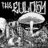 The Eulogy - Last Days (Vinyl) (Used)