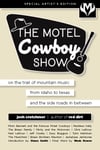 The Motel Cowboy Show: Micky and the Motorcars Artist's Edition