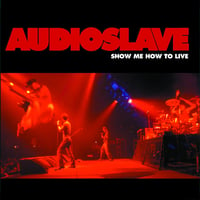 Audioslave - Show Me How To Live (CD) (Used)