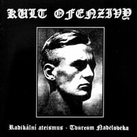 Kult Ofenzivy - Radikální Ateismus - Tvůrcům Nadčlověka (CD) (Used)