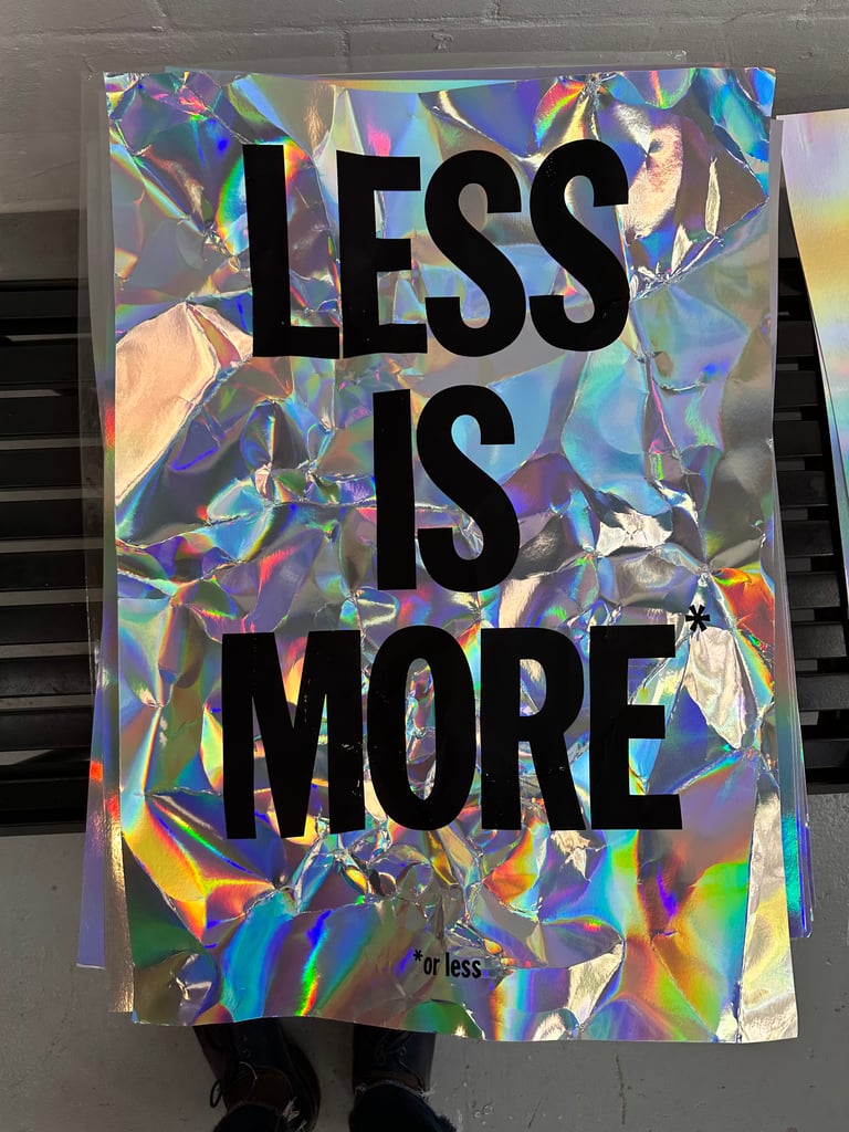 Less is More