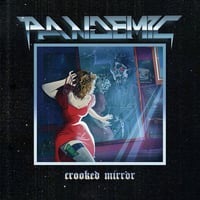 Image 2 of PANDEMIC - Crooked Mirror