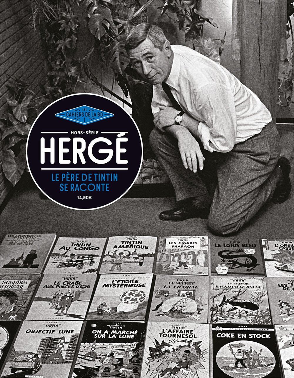 Hergé, le père de Tintin se raconte