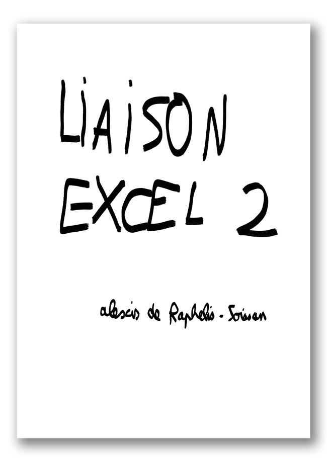 liaison excel 2 - recueil de dessins - 60 exemplaires numérotés