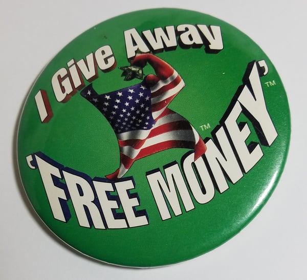 Image of Vintage Free Money Pin