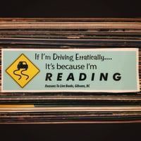 "Driving Erratically" Bumper Sticker