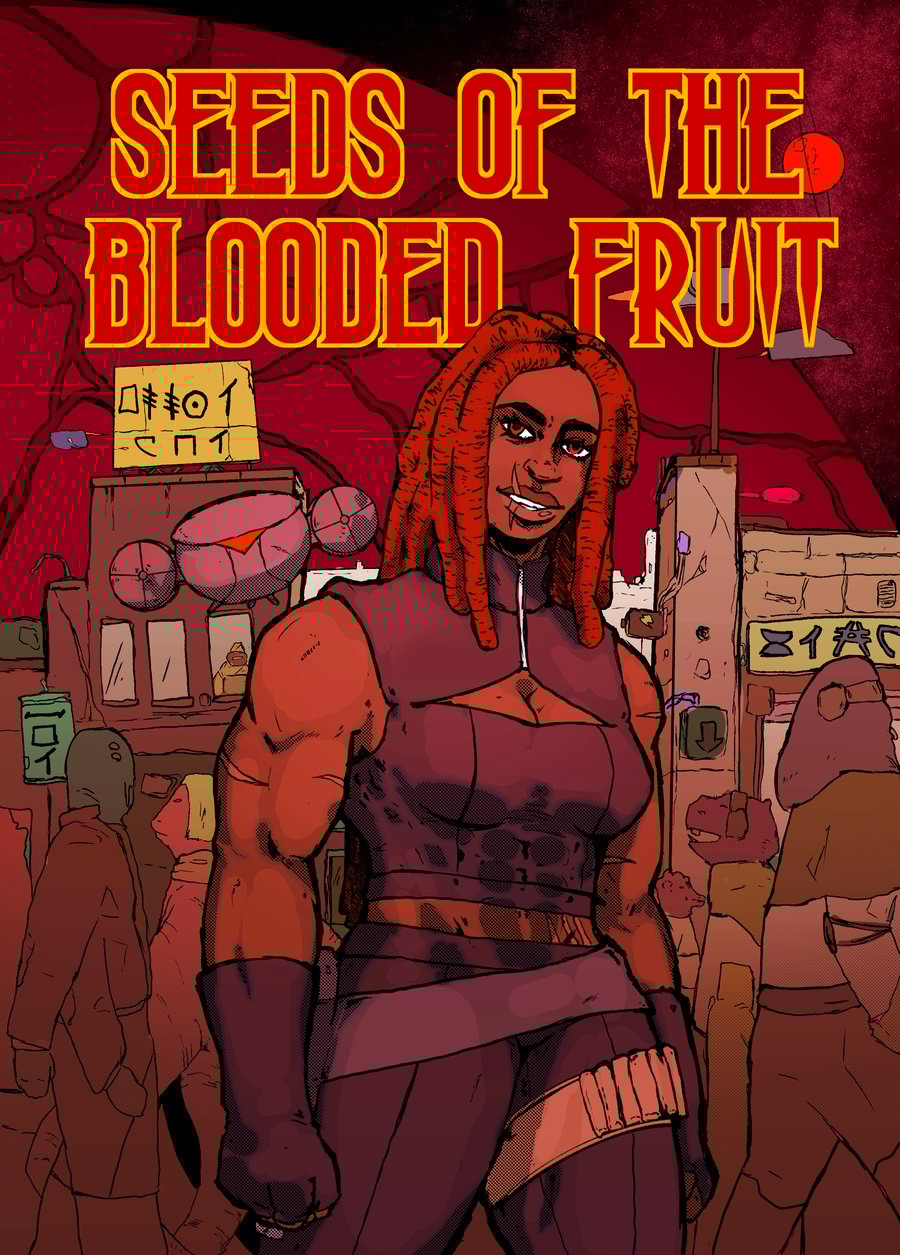 Image of Seeds Of The Blooded Fruit Issue 1