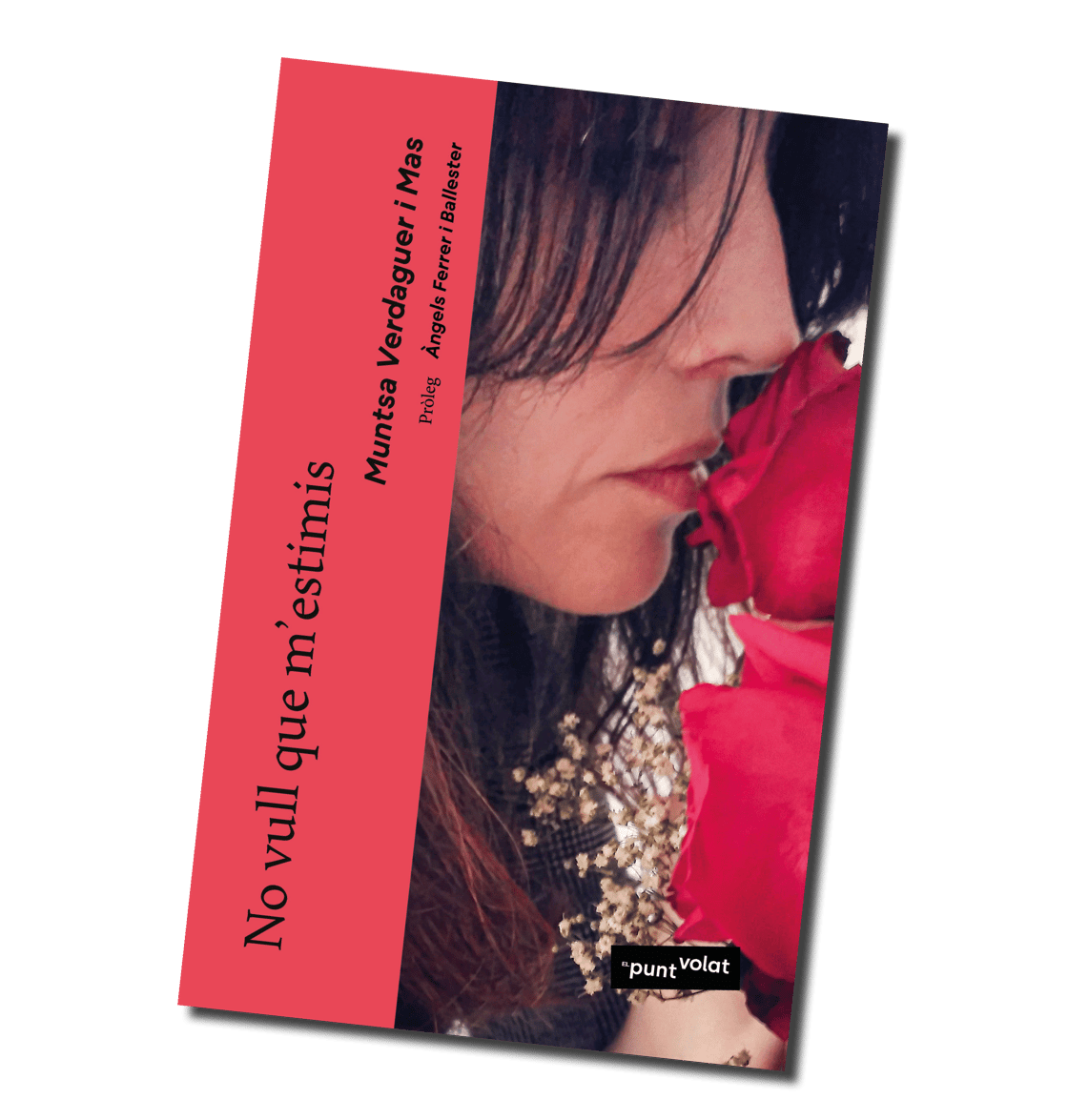 Image of No vull que m'estimis, de Muntsa Verdaguer