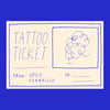 Tattoo ticket