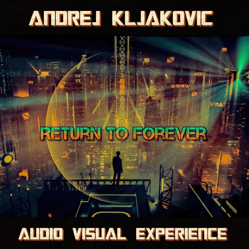Image of Andrej Kljakovic-Return To Forever, Digital Album (WAV)