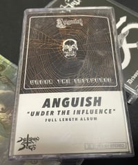 ANGUISH - Under the influence Tape