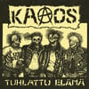 KAAOS: TUHLATTU ELÄMÄ 12" LIVE 1981 (LAST COPIES!)