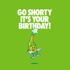 Go Shorty (green)