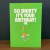 Go Shorty (green)