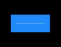 Dark Quad Cortex Bundle 