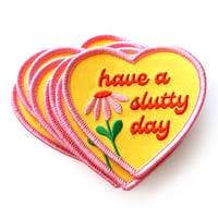 Image 2 of Have A Slutty Day Iron-On Patch