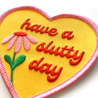 Image 5 of Have A Slutty Day Iron-On Patch