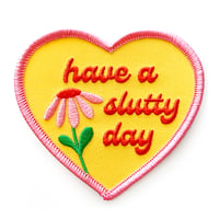 Image 1 of Have A Slutty Day Iron-On Patch