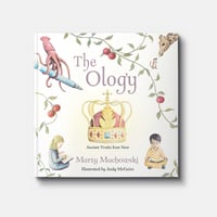 Image 1 of THE OLOGY: ANCIENT TRUTHS EVER NEW BY MARTY MACHOWSKI