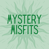 Mystery Misfits